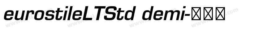 eurostileLTStd demi字体转换